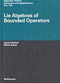 Lie Algebras of Bounded Operators (Hardcover)