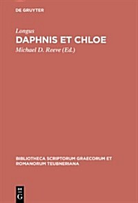 Daphnis Et Chloe (Hardcover, Nachdr. D. 3. A)