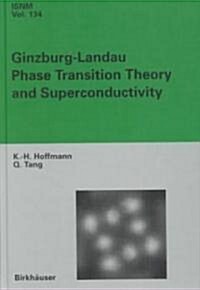 Ginzburg-Landau Phase Transition Theory and Superconductivity (Hardcover)