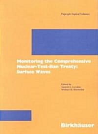 Monitoring the Comprehensive Nuclear-Test-Ban Treaty: Surface Waves (Paperback, 2001)