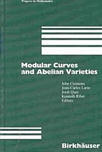 Modular Curves and Abelian Varieties (Hardcover)