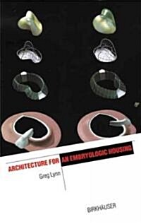 Architecture for an Embryologic Housing (Paperback)