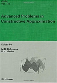 Advanced Problems in Constructive Approximation: 3rd International Dortmund Meeting on Approximation Theory (Idomat) 2001 (Hardcover, 2003)