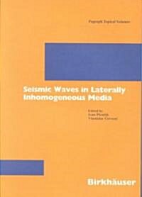 Seismic Waves in Laterally Inhomogeneous Media (Paperback)