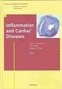 Inflammation and Cardiac Diseases (Hardcover, 2003)