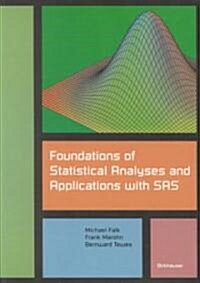 Foundations of Statistical Analyses and Applications with SAS (Paperback, 2002)