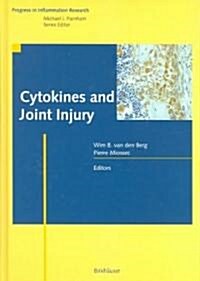 Cytokines and Joint Injury (Hardcover, 2004)