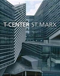 T-Center St. Marx, Wien / Vienna (Hardcover)