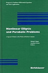 Nonlinear Elliptic and Parabolic Problems: A Special Tribute to the Work of Herbert Amann (Hardcover)