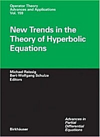 New Trends in the Theory of Hyperbolic Equations (Hardcover)