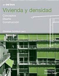Vivienda Y Densidad: Conceptos, Dise?, Construcci? (Hardcover)