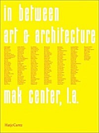 In Between Art and Architecture (Hardcover)