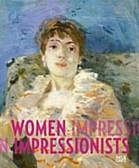 Women Impressionists (Hardcover)