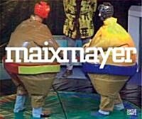 Maix Mayer (Hardcover)