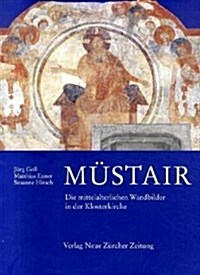 Muestair: Die Mittelalterlichen Wandbilder in Der Klosterkirche (Hardcover)