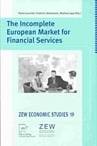 The Incomplete European Market for Financial Services (Paperback)