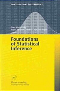 Foundations of Statistical Inference: Proceedings of the Shoresh Conference 2000 (Paperback, Softcover Repri)