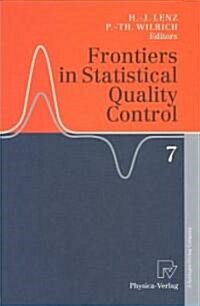 Frontiers in Statistical Quality Control 7 (Paperback, Softcover Repri)