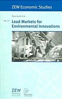 Lead Markets for Environmental Innovations (Paperback, 2005)