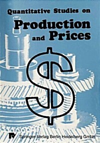Quantitative Studies on Production and Prices (Paperback, 1983)