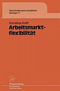 Arbeitsmarktflexibilit? (Paperback)