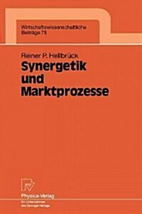 Synergetik Und Marktprozesse (Paperback)