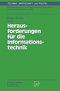 Herausforderungen F? Die Informationstechnik: Internationale Konferenz in Dresden, 15. - 17. Juni 1993 (Paperback, 1994)