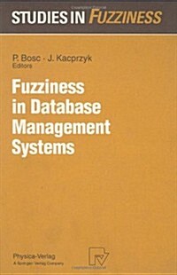 Fuzziness In Database Management Systems (Hardcover)