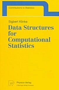 Data Structures for Computational Statistics (Paperback)