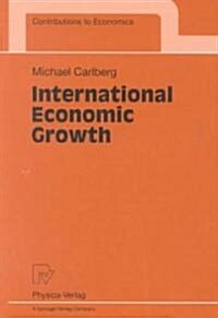 International Economic Growth (Paperback)