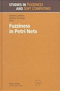Fuzziness in Petri Nets (Hardcover)