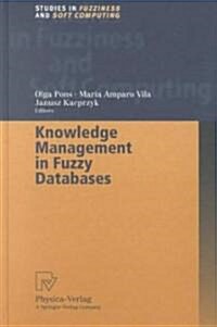 Knowledge Management in Fuzzy Databases (Hardcover)