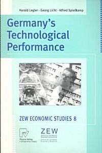 Germanys Technological Performance: A Study on Behalf of the German Federal Ministry of Education and Research (Paperback, Softcover Repri)