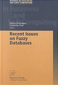 Recent Issues on Fuzzy Databases (Hardcover)