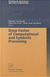 Deep Fusion of Computational and Symbolic Processing (Hardcover)