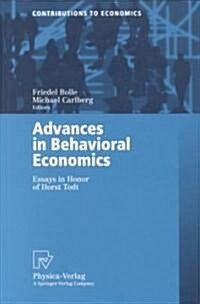 Advances in Behavioral Economics: Essays in Honor of Horst Todt (Paperback, Softcover Repri)