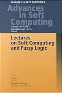 Lectures on Soft Computing and Fuzzy Logic (Paperback)