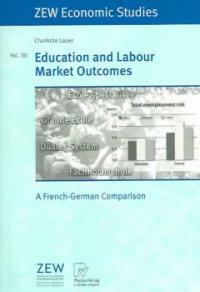 Education and labour markets outcomes : a French-German comparison