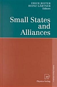 Small States and Alliances (Hardcover)