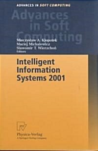 Intelligent Information Systems 2001: Proceedings of the International Symposium intelligent Information Systems X, June 18-22, 2001, Zakopane, Pola (Paperback, 2001)