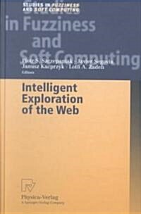 Intelligent Exploration of the Web (Hardcover)