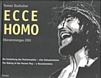 oberanmergau 2000: ecce; the making of the passion play (Hardcover)