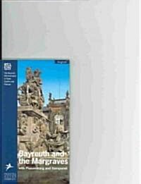 Bayreuth and the Margraves (Paperback)