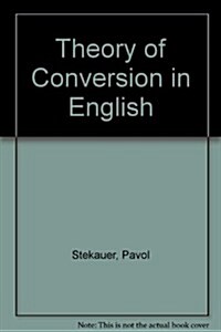 A Theory Of Conversion In English (Paperback)