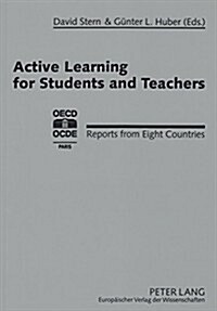 Active Learning for Students and Teachers: Reports from Eight Countries (Paperback)