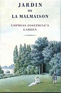 Jardin De La Malmaison (Hardcover, SLP)