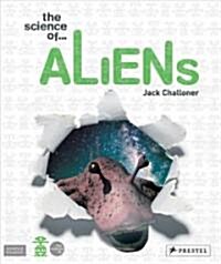 The science of...Aliens (Paperback)