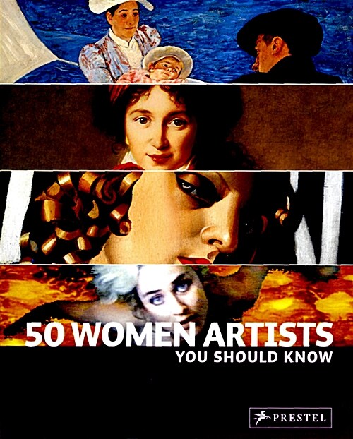 50 Women Artists You Should Know (Paperback)