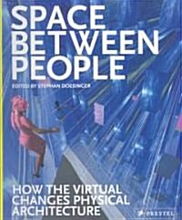 Space Between People (Paperback)