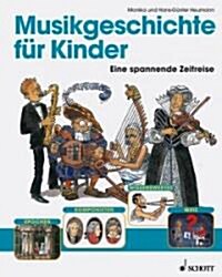 Musikgeschichte Fur Kinder: (German Text) (Paperback)